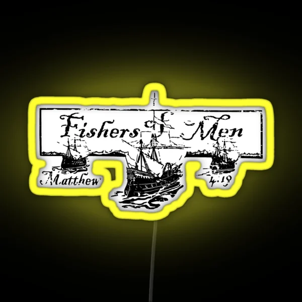 FISHERS OF MEN MATTHEW 4 19 RGB Neon Sign