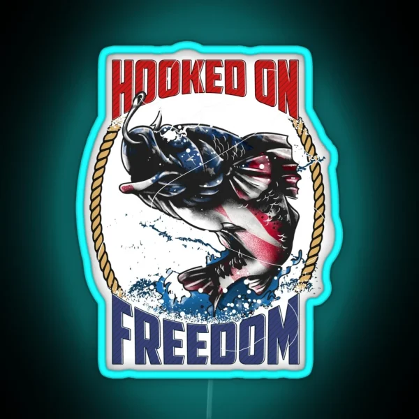 Fishing Hooked On Freedom Patriotic RGB Neon Sign