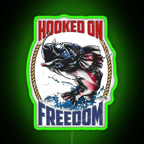 Fishing Hooked On Freedom Patriotic RGB Neon Sign