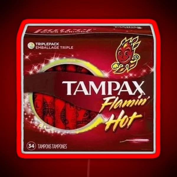 Flamin Hot Tampax RGB Neon Sign