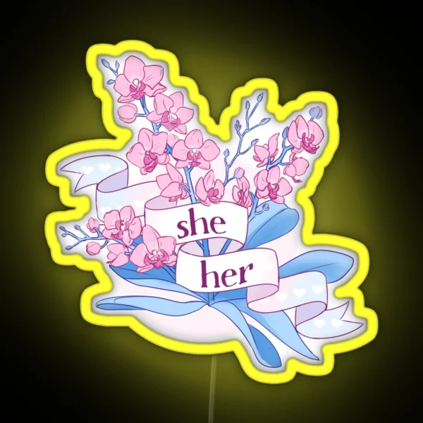 Floral She Her Pronouns RGB Neon Sign