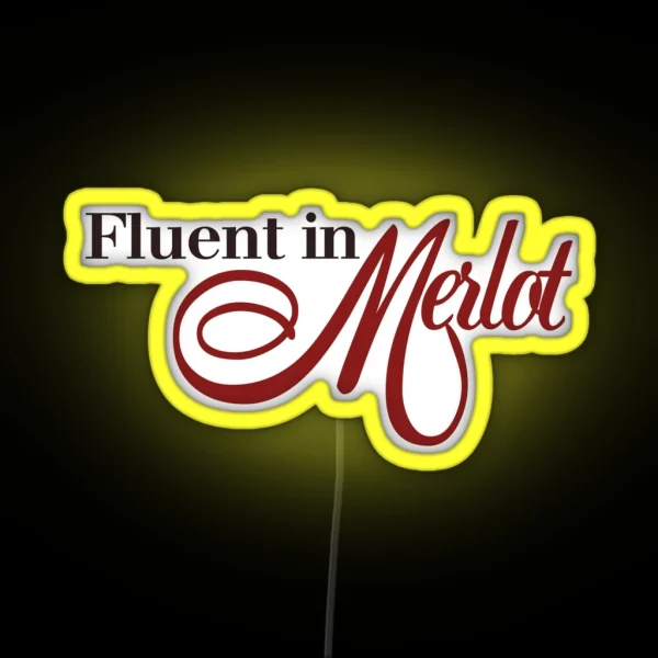 Fluent In MERLOT RGB Neon Sign