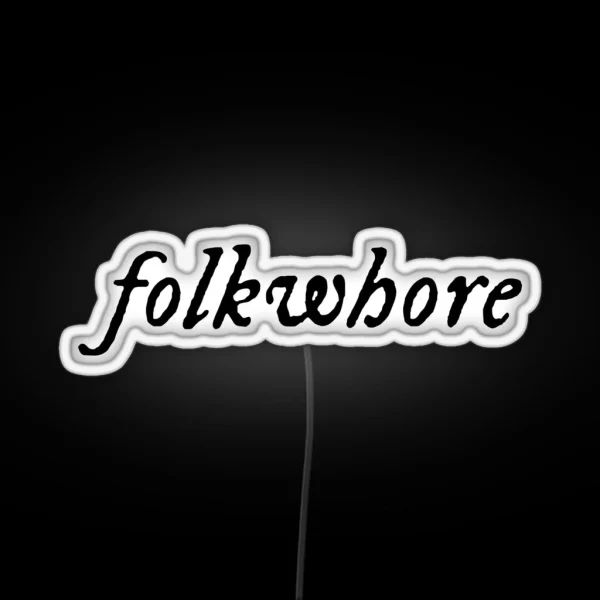 Folkwhore Iconic Font Folklore Lover RGB Neon Sign