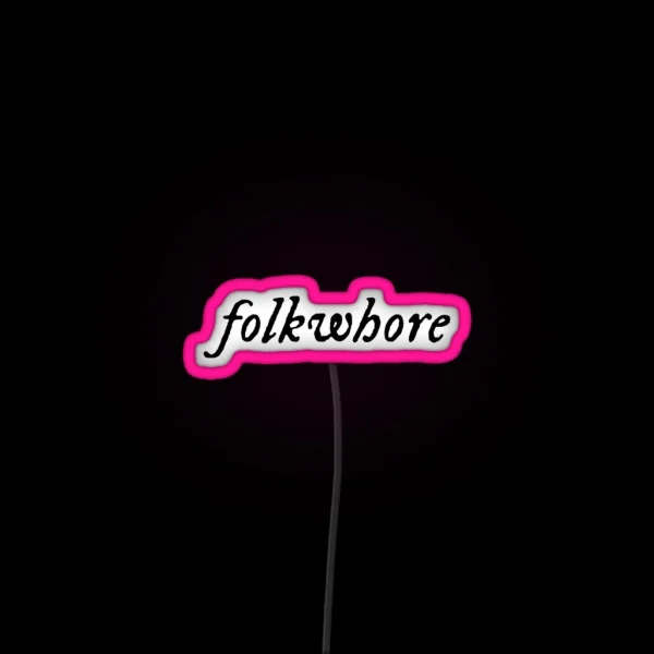 Folkwhore RGB Neon Sign