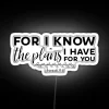 Vibrant Neon Sign with Inspirational Biblical Quote 'For I Know'