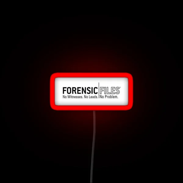 Forensic Files RGB Neon Sign