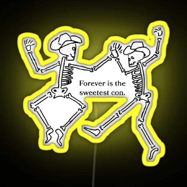 Forever Is The Sweetest Con Cowboy Skeletons RGB Neon Sign