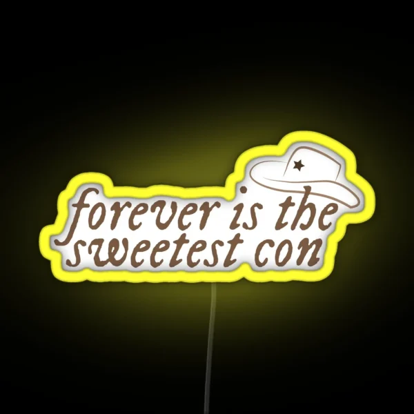 Forever Is The Sweetest Con RGB Neon Sign
