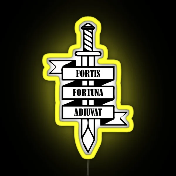 FORTIS FORTUNA ADIUVAT RGB Neon Sign