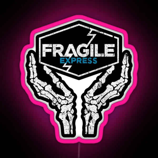 Fragile Express RGB Neon Sign