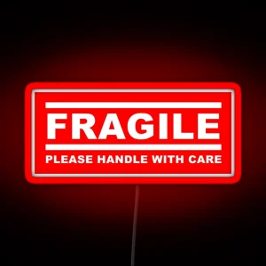 Fragile Sign RGB Neon Sign