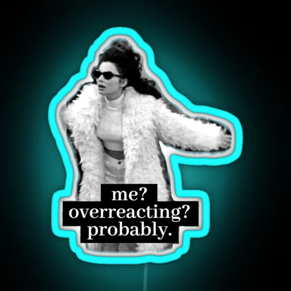 Fran Fine Overreacting RGB Neon Sign