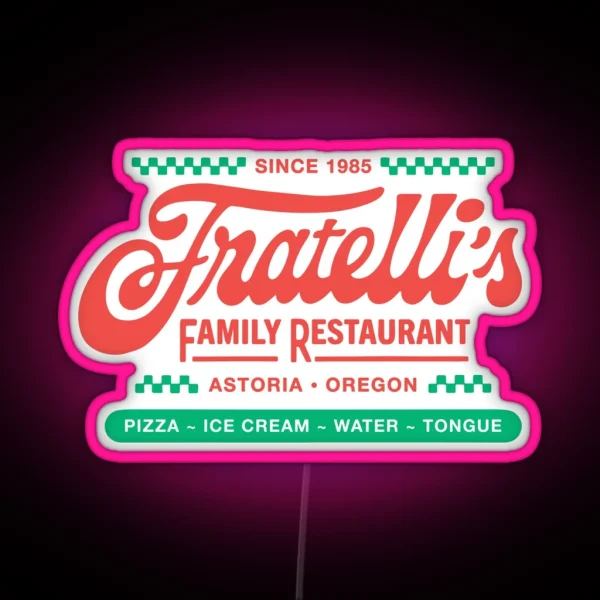 Fratelli S Restaurant Goonies Astoria Oregon RGB Neon Sign