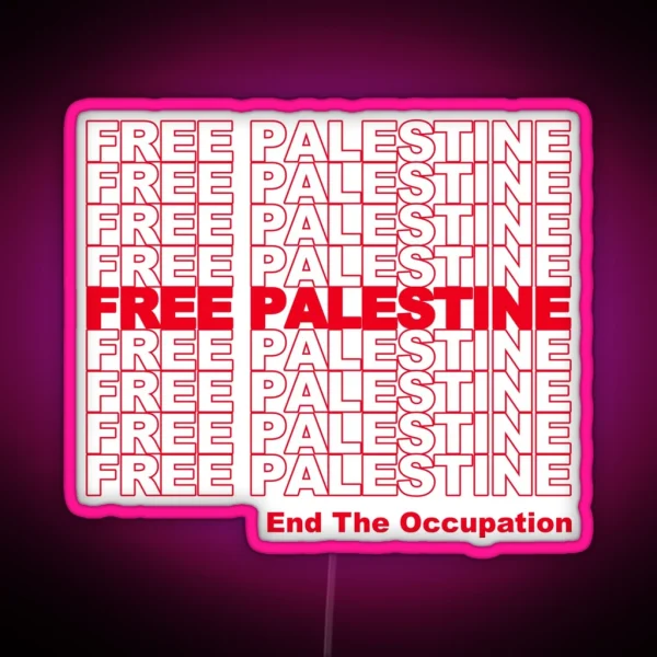 Free Palestine End The Occupation RGB Neon Sign