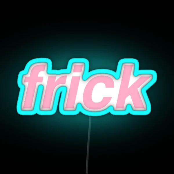 Frick RGB Neon Sign