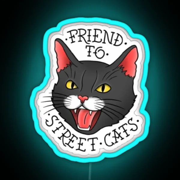Friend To Street Cats RGB Neon Sign