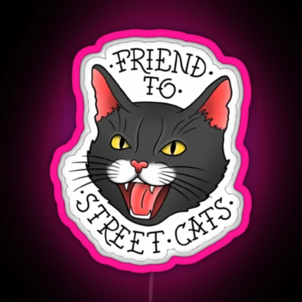 Friend To Street Cats RGB Neon Sign