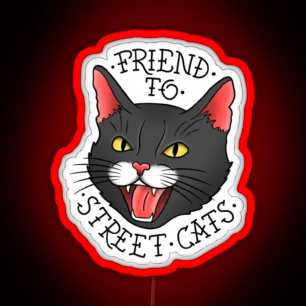 Friend To Street Cats RGB Neon Sign