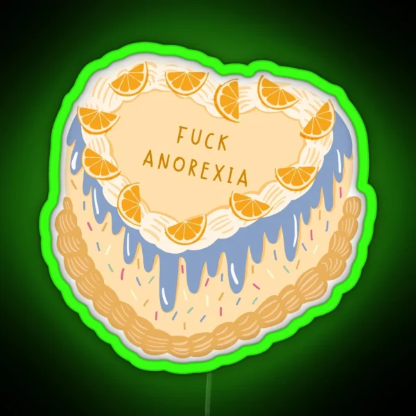 Fuck Anorexia Cake Led RGB Neon Sign