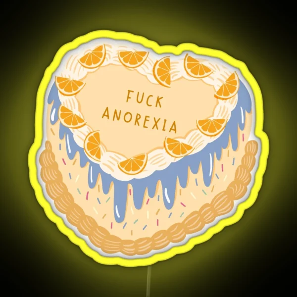 Fuck Anorexia Cake Led RGB Neon Sign