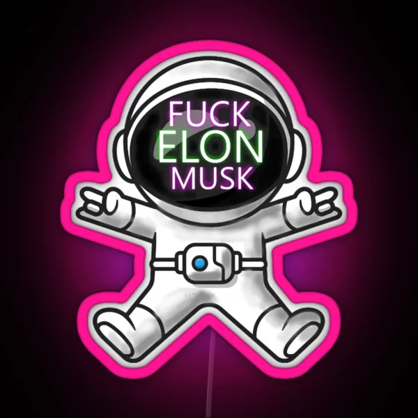 FUCK ELON MUSK 7 RGB Neon Sign
