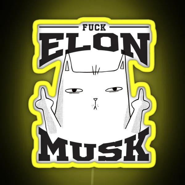 Fuck Elon Musk RGB Neon Sign