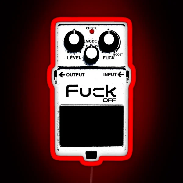 Fuck Off Pedal RGB Neon Sign
