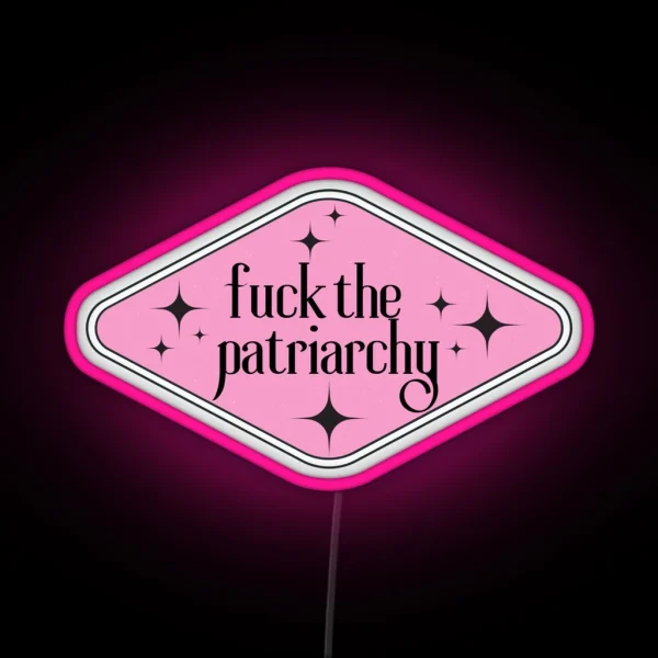 Fuck The Patriarchy All Too Well Quote Feminist RGB Neon Sign