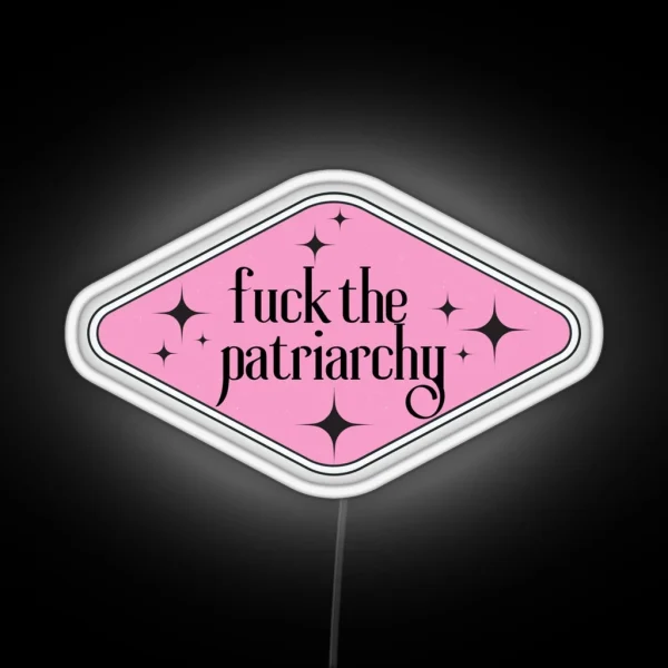 Fuck The Patriarchy All Too Well Quote Feminist RGB Neon Sign