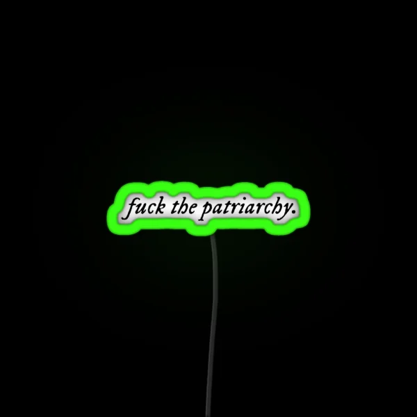 Fuck The Patriarchy RGB Neon Sign