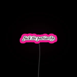 Fuck The Patriarchy RGB Neon Sign