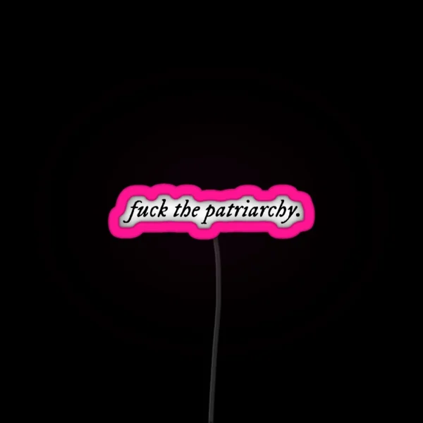 Fuck The Patriarchy RGB Neon Sign