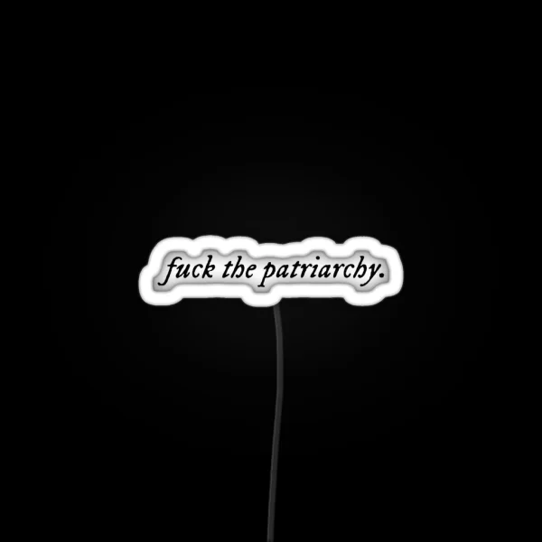 Fuck The Patriarchy RGB Neon Sign