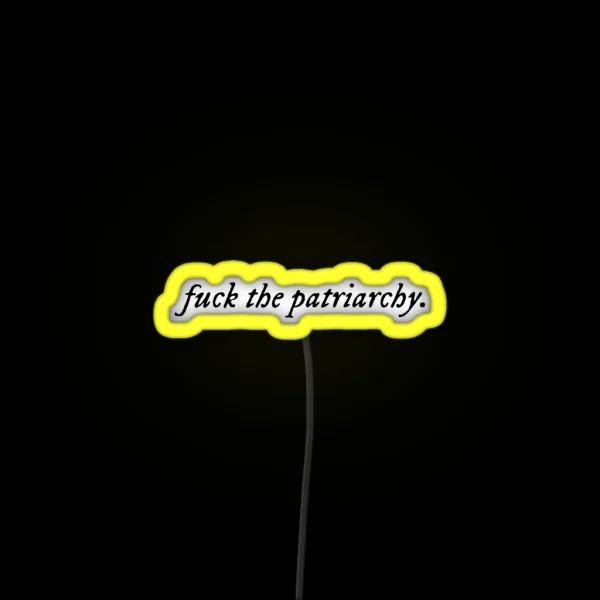Fuck The Patriarchy RGB Neon Sign