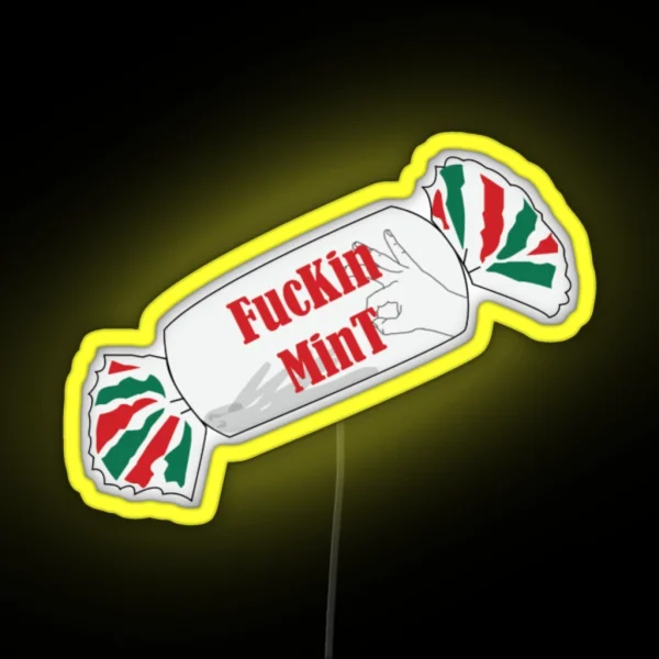 Fuckin Mint RGB Neon Sign