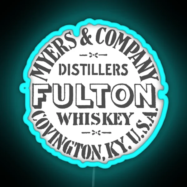 Fulton Whiskey Myers And Company Covington Kentucky RGB Neon Sign
