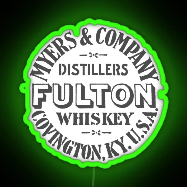 Fulton Whiskey Myers And Company Covington Kentucky RGB Neon Sign