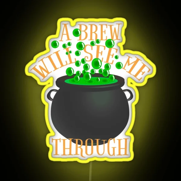 Fun A Brew Will See Me Through Great Drinking Design RGB Neon Sign