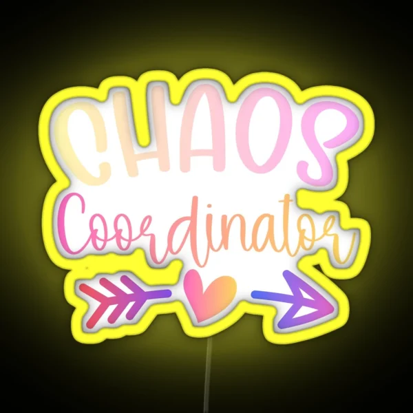 Funny Colorful Chaos Coordinator RGB Neon Sign