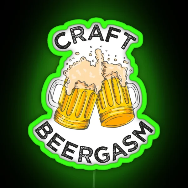 Funny Craft Beer Drinking Beergasm RGB Neon Sign
