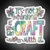 Whimsical Crafting Haven: Inspirational Quote Sign for Artistic Makers