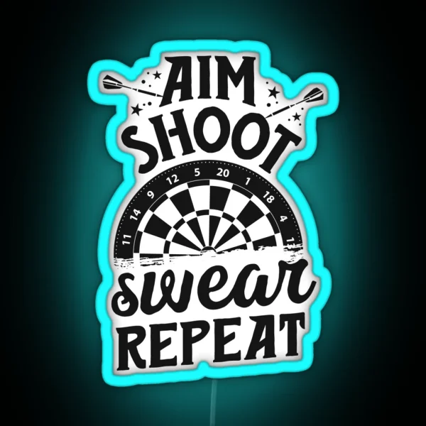Funny Dart League Dart Player Gifts Aim Shoot Swear RGB Neon Sign
