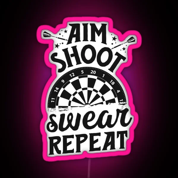 Funny Dart League Dart Player Gifts Aim Shoot Swear RGB Neon Sign