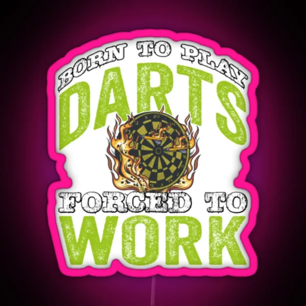 Funny Darts Saying RGB Neon Sign