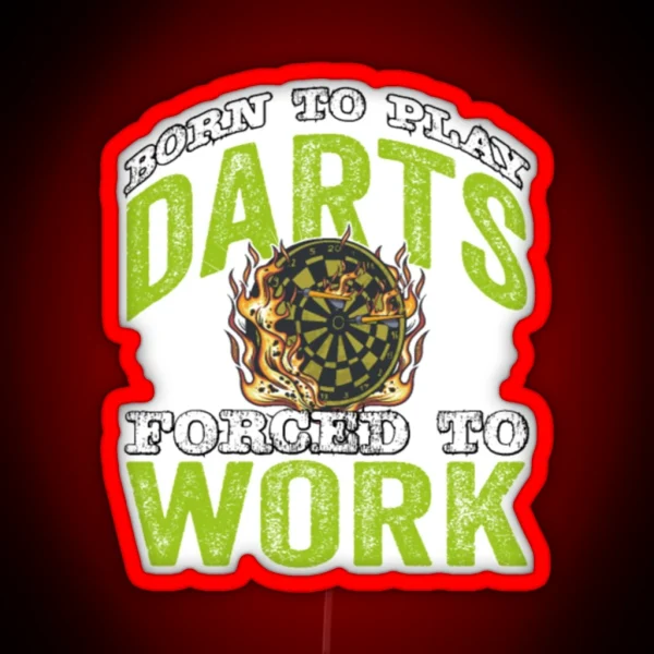 Funny Darts Saying RGB Neon Sign