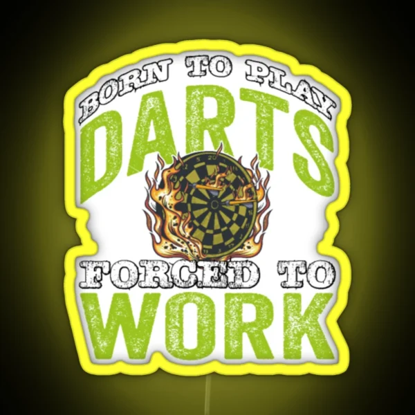 Funny Darts Saying RGB Neon Sign