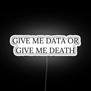 FUNNY DATA QUOTE RGB Neon Sign