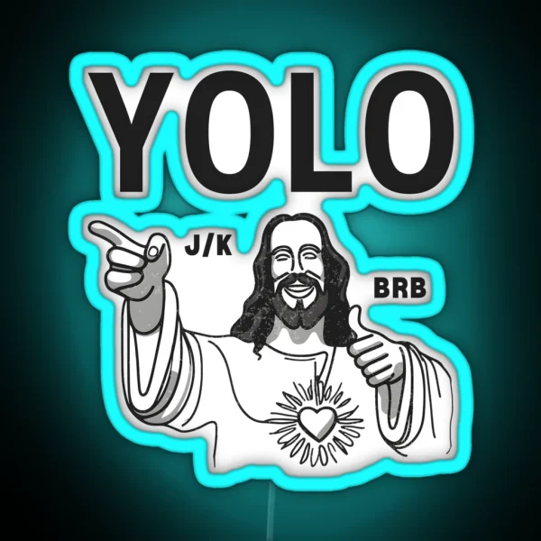 Funny Easter Jesus YOLO JK BRB RGB Neon Sign