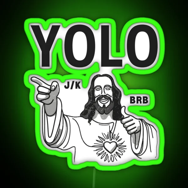 Funny Easter Jesus YOLO JK BRB RGB Neon Sign