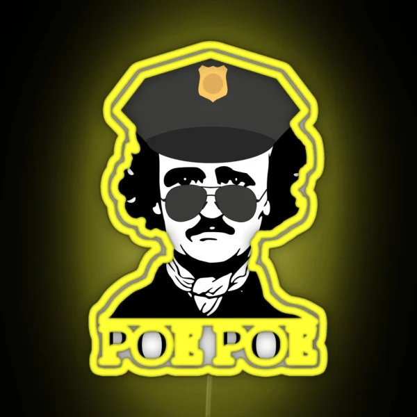 Funny Edgar Allan Poe Poe Police RGB Neon Sign